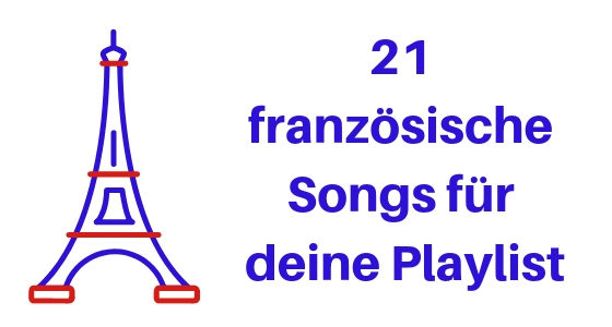 21 französische Songs für deine Playlist - Aufmacher 1