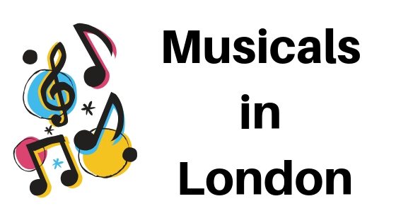 Musicals in London: Warum du unbedingt eine Show im West End besuchen musst