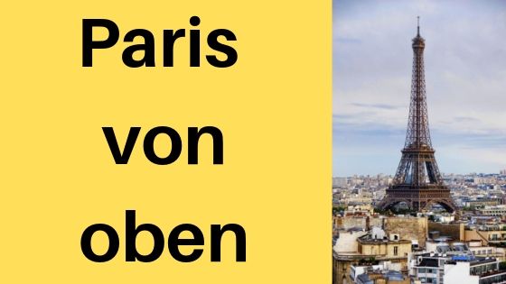 Paris von oben: La Tour Montparnasse