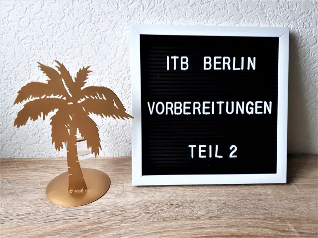 Meine Vorbereitungen auf die ITB Aufmacher 2 bearbeitet klein