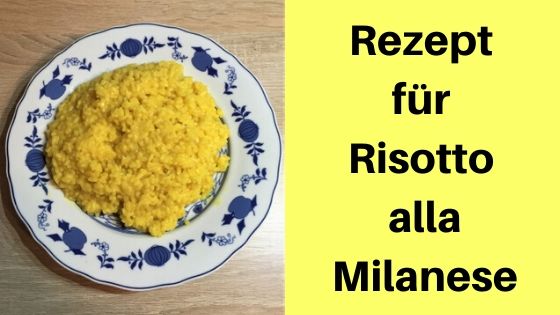So schmeckt Italien: Rezept für Risotto alla Milanese