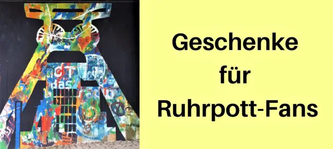Geschenke für Ruhrpott-Fans Aufmacher 1 klein bearbeitet