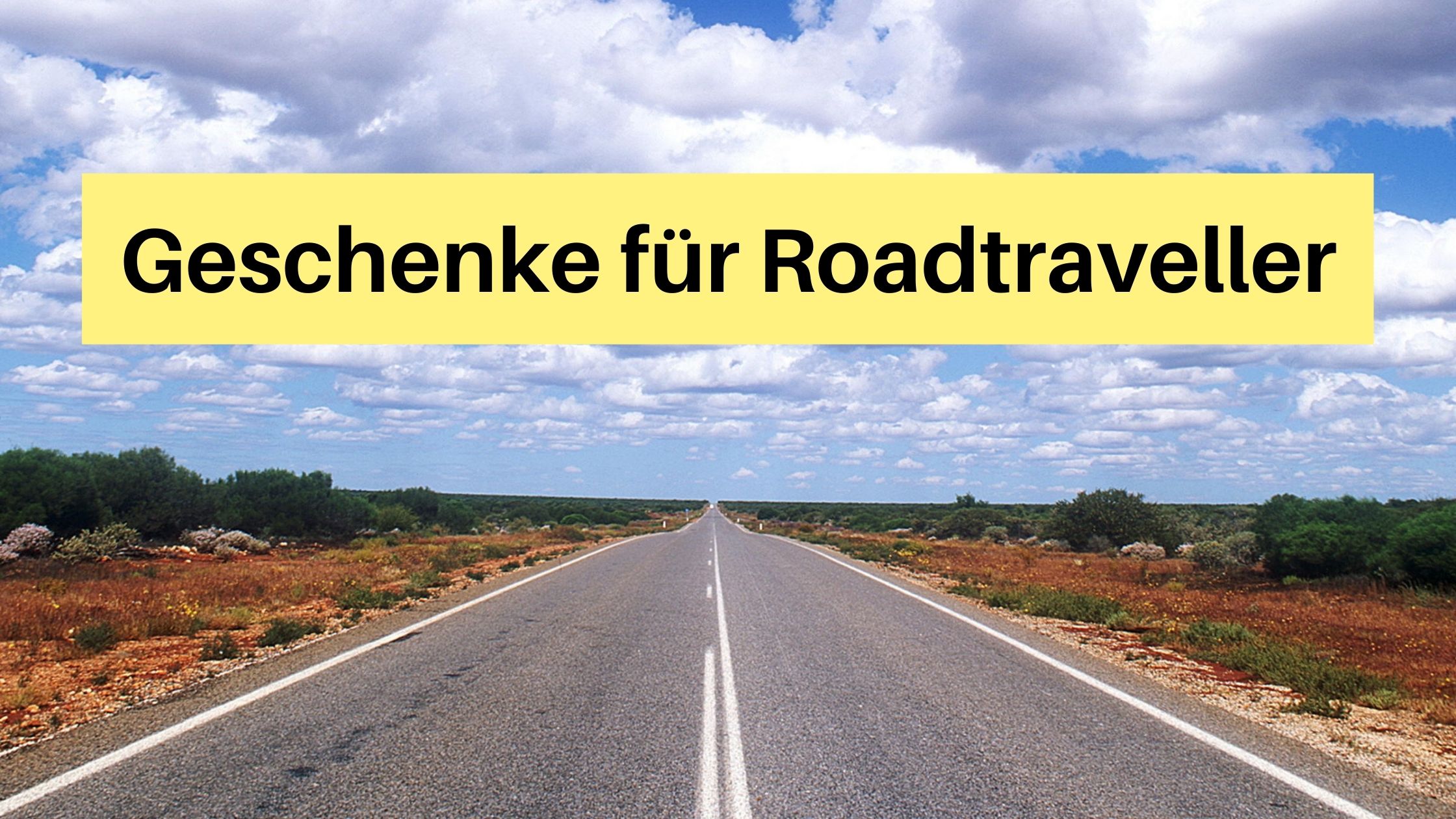 Geburtstag, Weihnachten und Co.: Geschenke für Roadtraveller