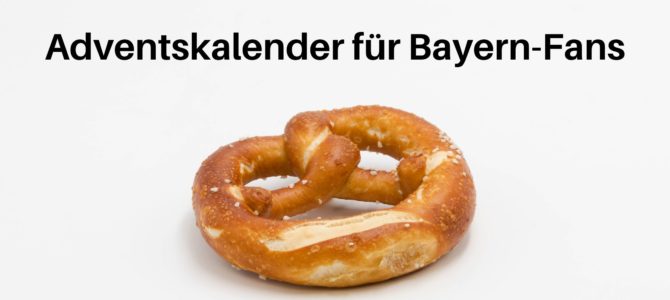Adventskalender für Bayern-Fans Aufmacher 1