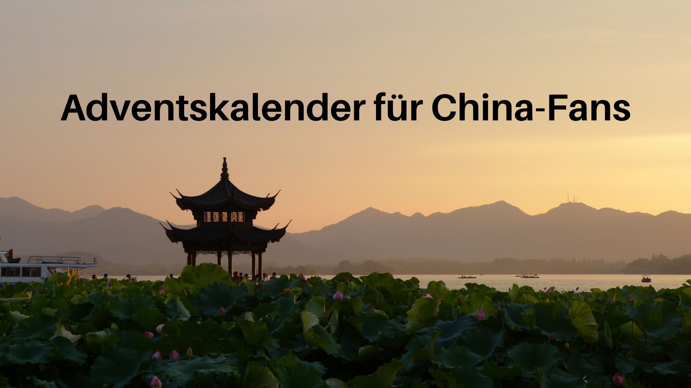 Adventskalender für China-Fans: 24 Ideen für Füllungen