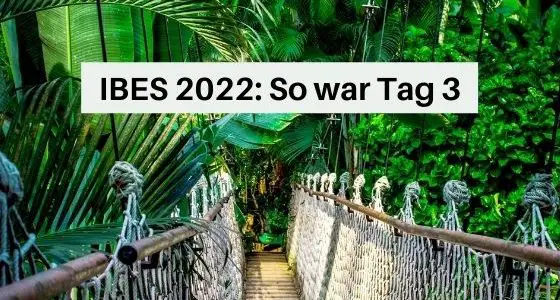 IBES 2022 So war Tag 3 im Dschungelcamp Aufmacher 1
