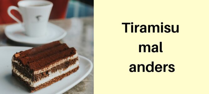 Tiramisu mal anders: Variationen des italienischen Klassikers