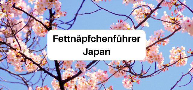 Rezension: Fettnäpfchenführer Japan von Kerstin und Andreas Fels